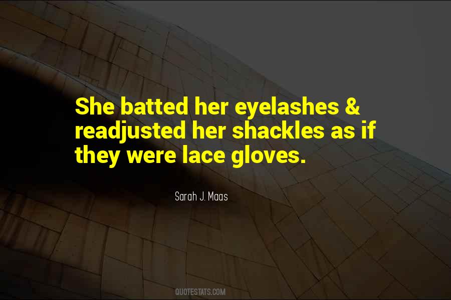 Quotes About Gloves #1255226