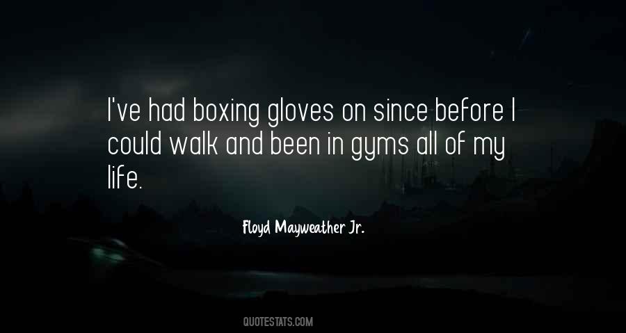 Quotes About Gloves #1651959