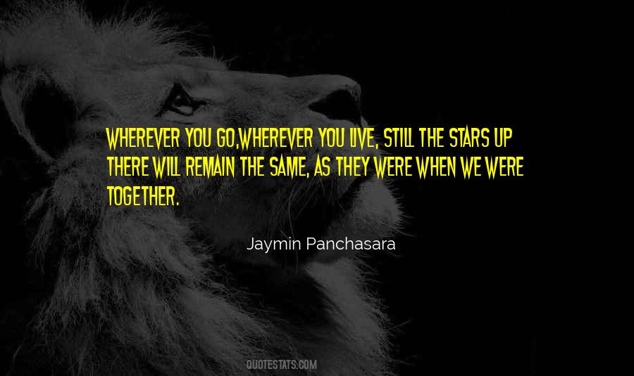 Wherever We Go Quotes #732011