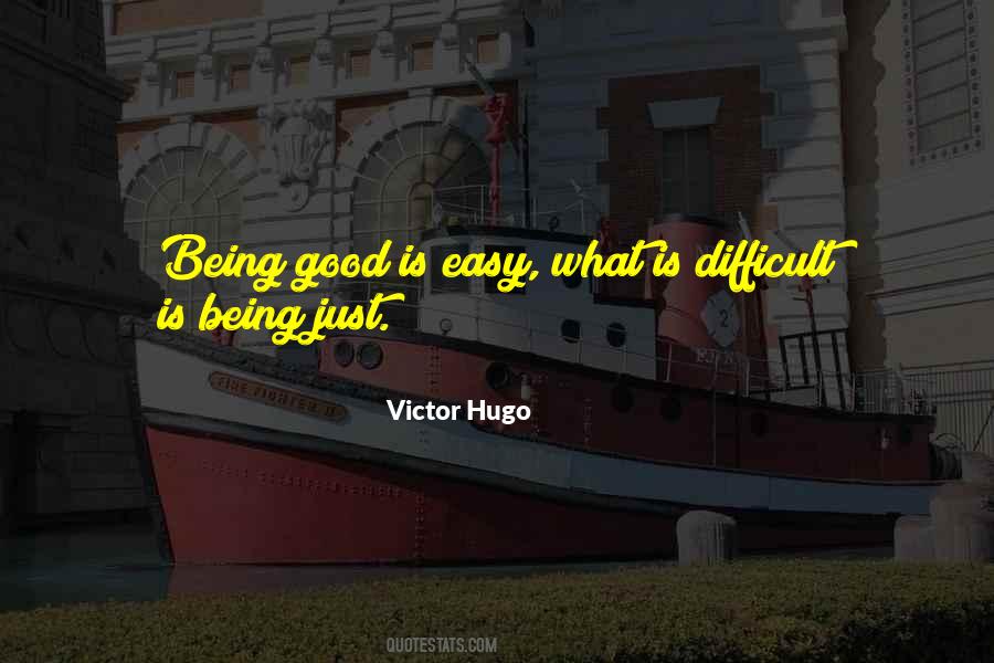 Quotes About Being Good #1259046