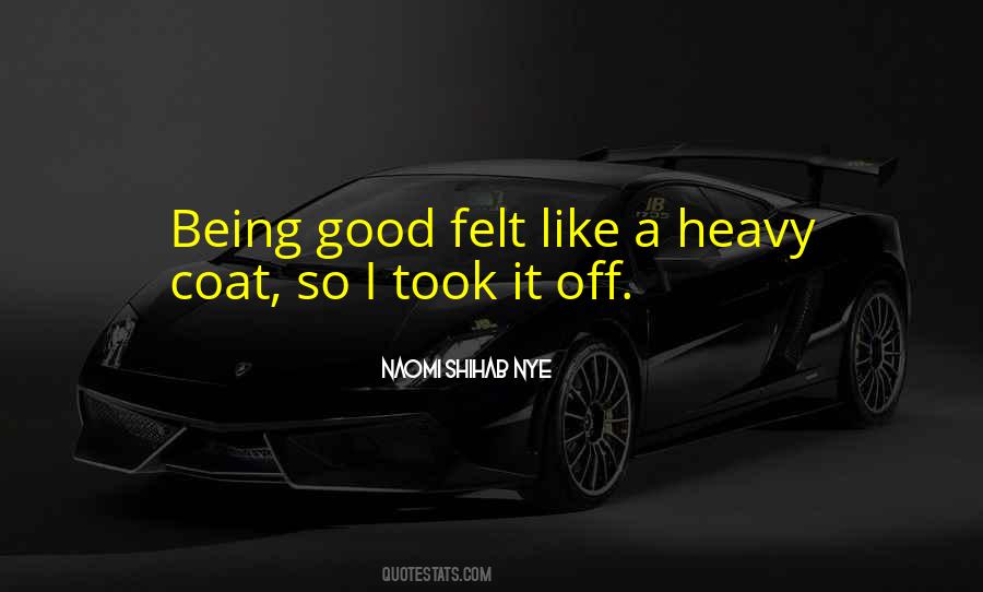 Quotes About Being Good #1268792