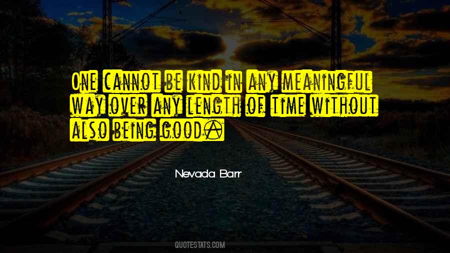 Quotes About Being Good #1279356