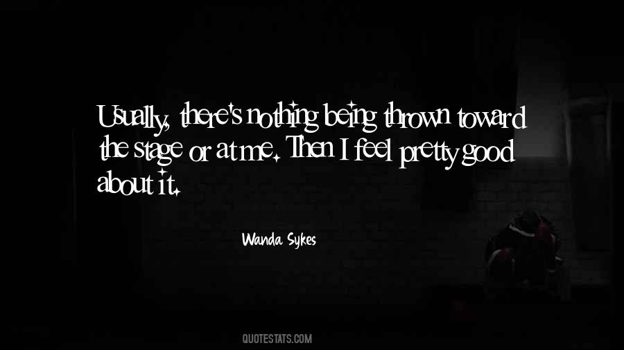 Quotes About Being Good #41801 Quotes About Being Good #41801