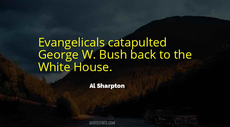 Quotes About Evangelicals #1200840