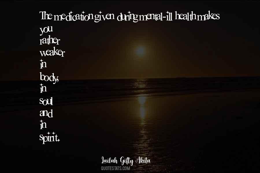 Quotes About Body Soul And Spirit #168594