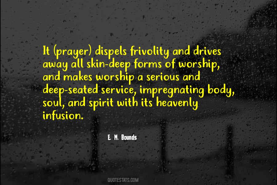 Quotes About Body Soul And Spirit #283665