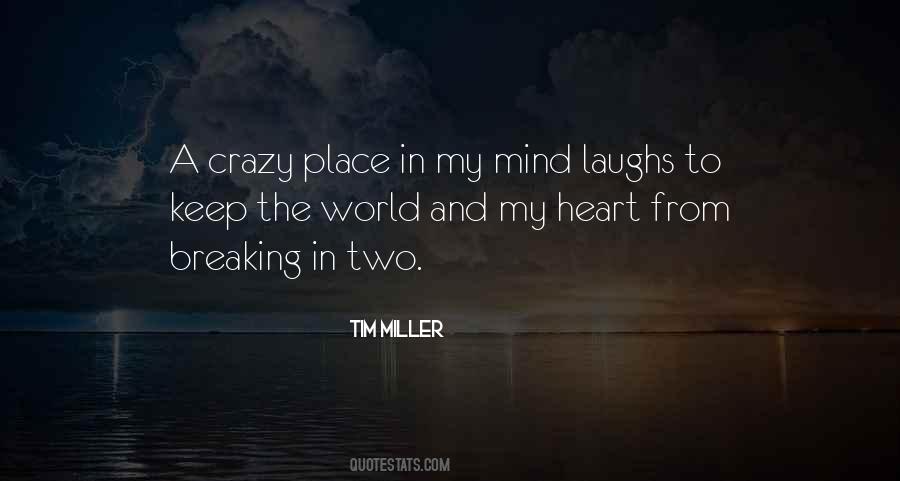 Quotes About A Place In My Heart #1099483