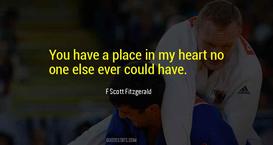 Quotes About A Place In My Heart #143816