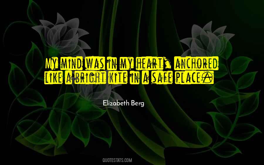 Quotes About A Place In My Heart #1441978