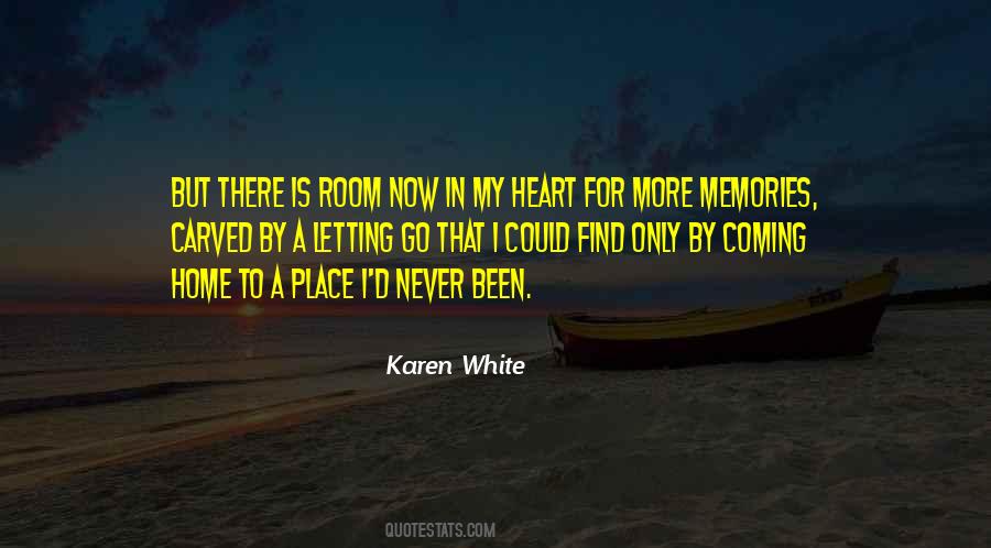 Quotes About A Place In My Heart #321160