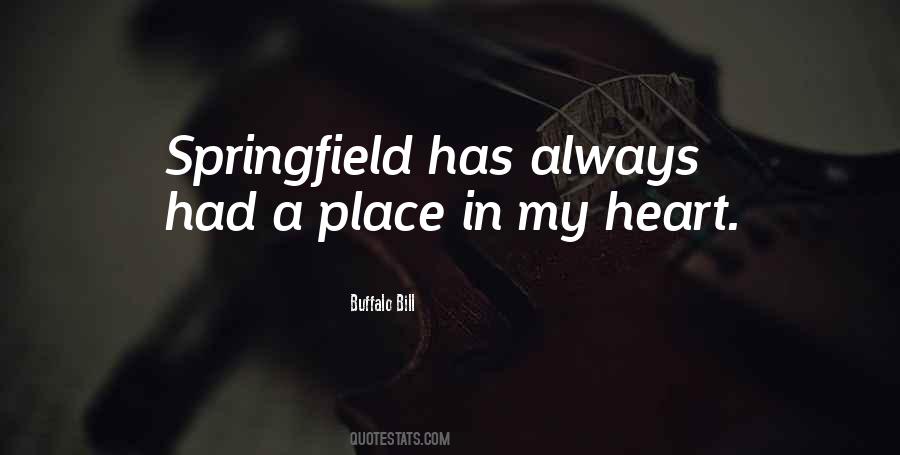 Quotes About A Place In My Heart #36833