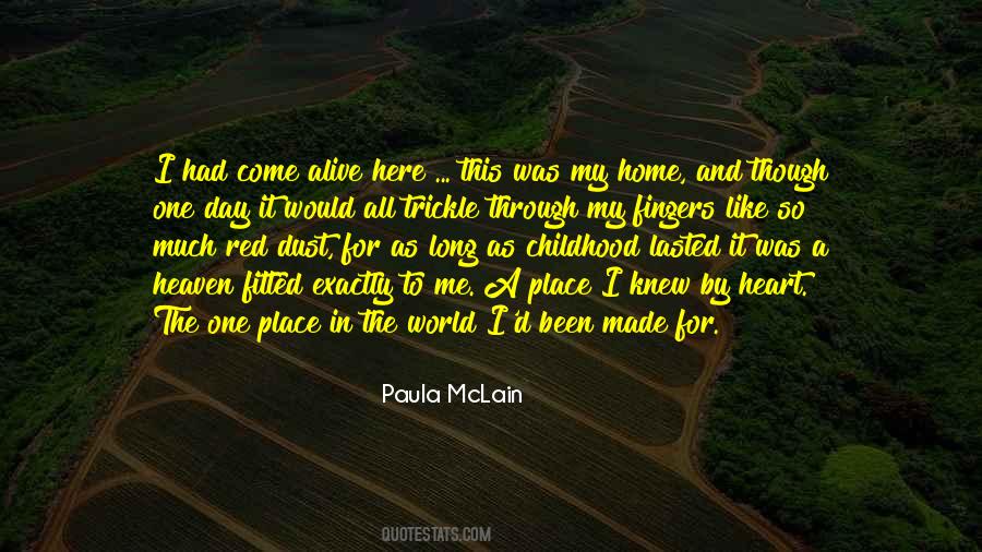 Quotes About A Place In My Heart #666410
