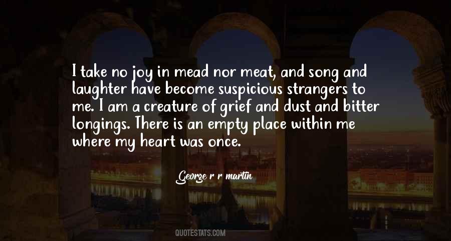 Quotes About A Place In My Heart #762503