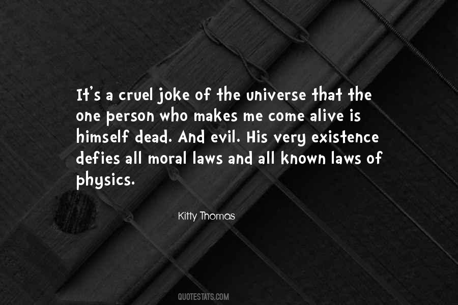 Quotes About The Existence Of Evil #269252
