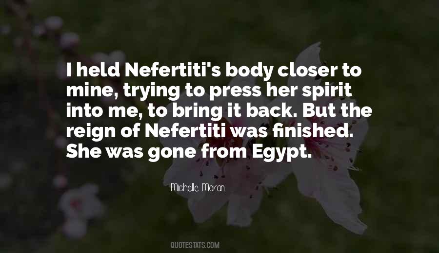 Quotes About Nefertiti #443471