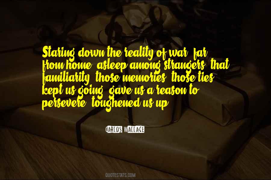 Reality Of War Quotes #1672381