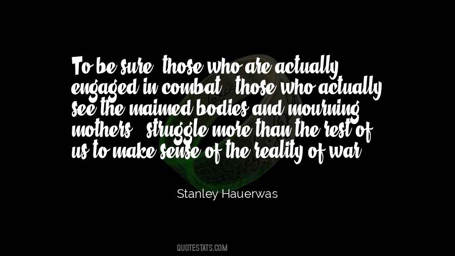 Reality Of War Quotes #623952