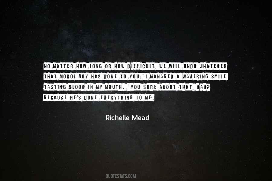 Rochelle Mead Quotes #1801933