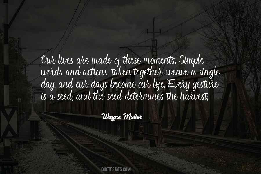 Quotes About Simple Moments #446715