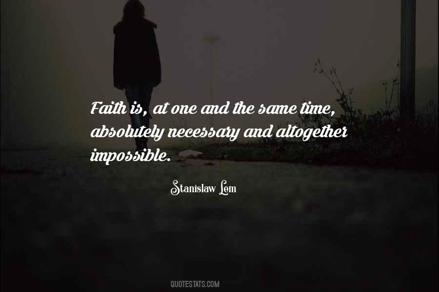 One Faith Quotes #8091