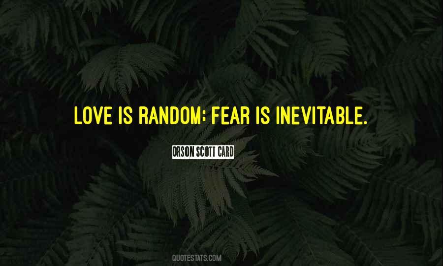 Quotes About Inevitable Love #1123027