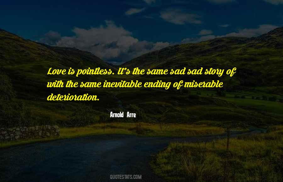 Quotes About Inevitable Love #1461939