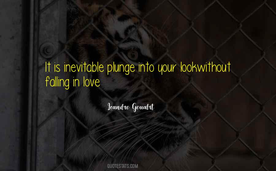 Quotes About Inevitable Love #1723821
