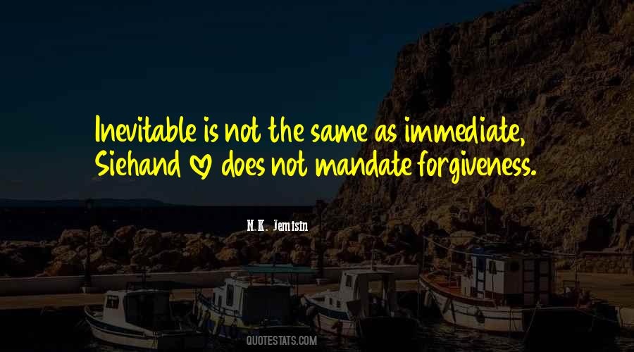 Quotes About Inevitable Love #72941