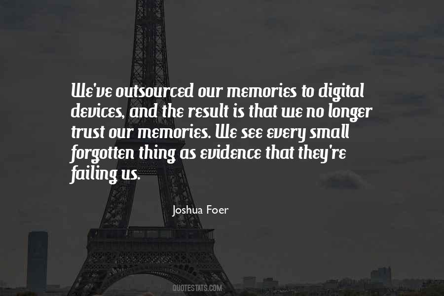Our Memories Quotes #1402642