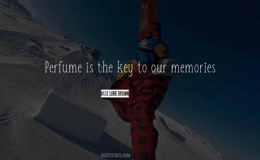 Our Memories Quotes #1472732