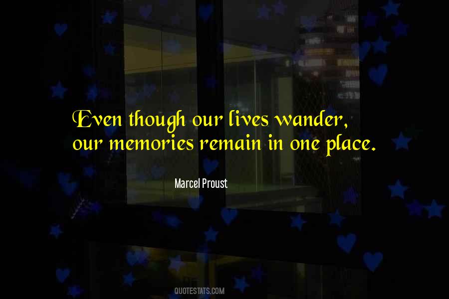 Our Memories Quotes #1479437