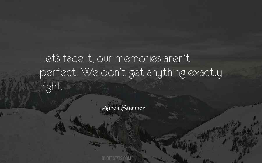 Our Memories Quotes #1510144