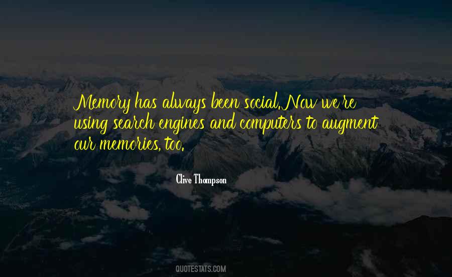 Our Memories Quotes #1563007