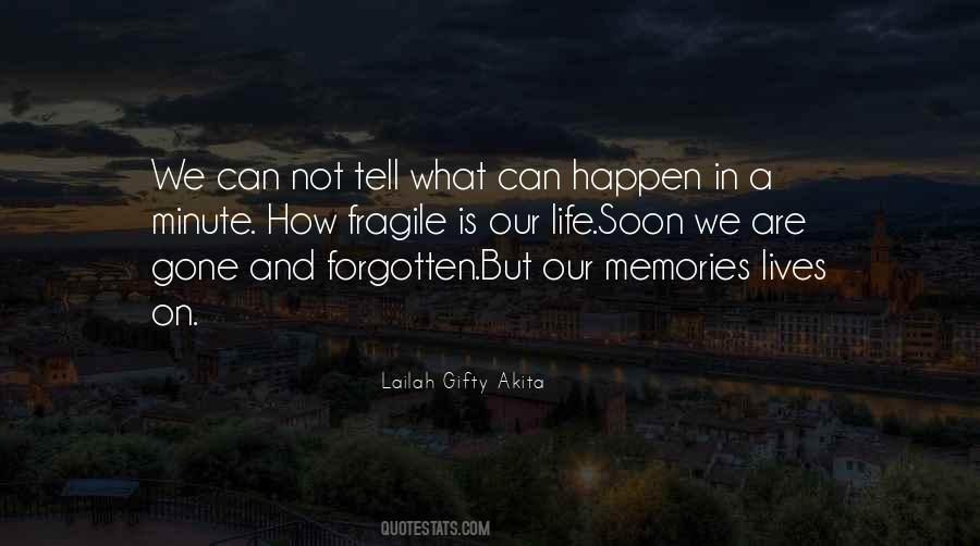 Our Memories Quotes #1662018