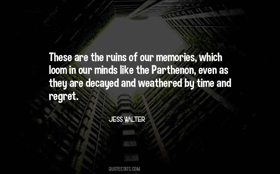 Our Memories Quotes #1711598