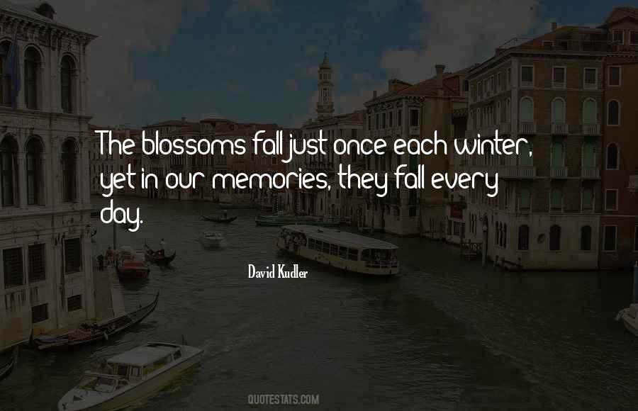 Our Memories Quotes #1769222