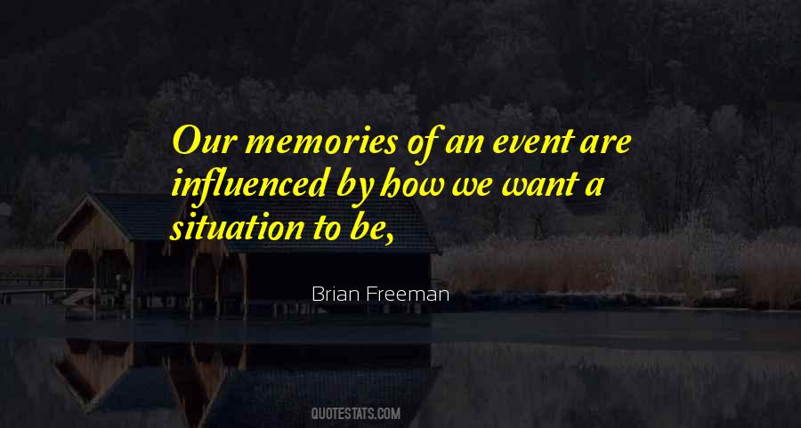 Our Memories Quotes #927797