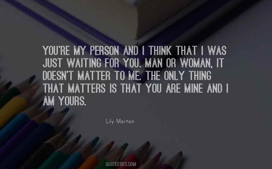 Quotes About A Woman Waiting For A Man #1774104