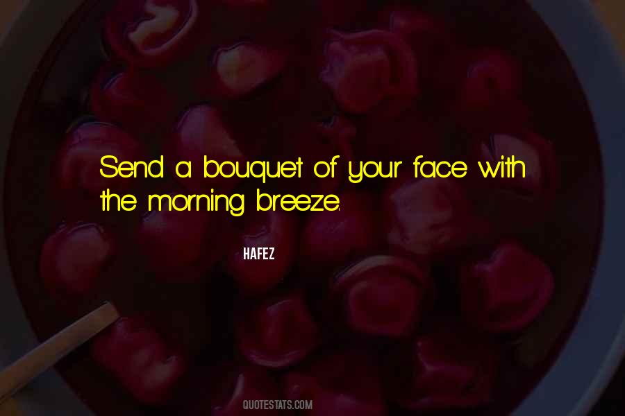 Quotes About Morning Breeze #1365279