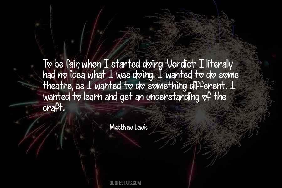 Understanding An Idea Quotes #409785
