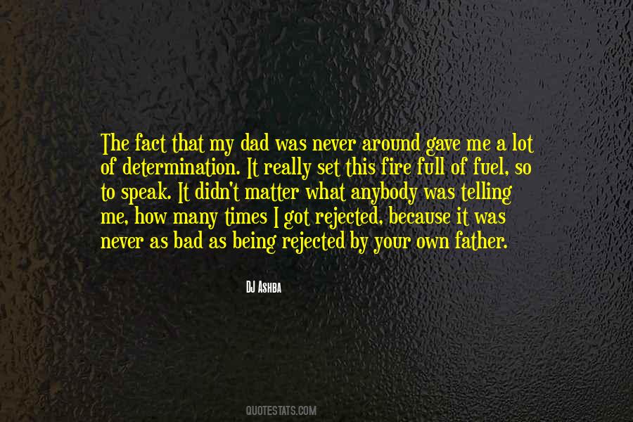 Quotes About A Bad Father #291610