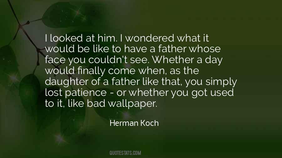 Quotes About A Bad Father #415841