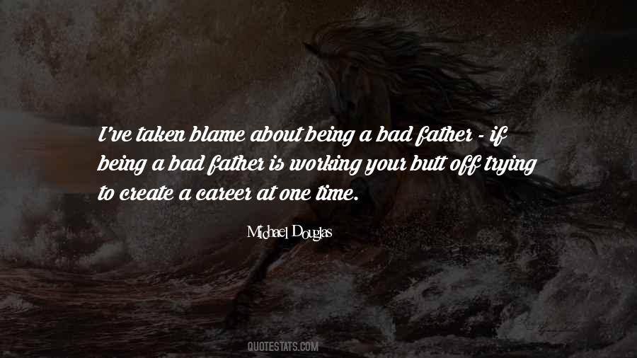 Quotes About A Bad Father #800305