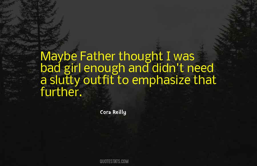 Quotes About A Bad Father #85642