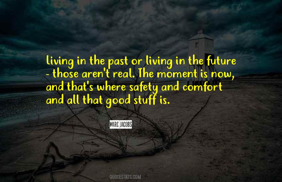 Quotes About Living In The Past #155717