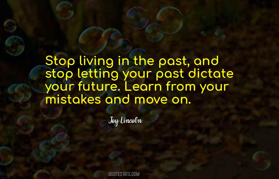 Quotes About Living In The Past #637439