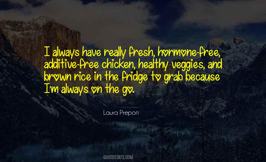 Quotes About Chicken Rice #1532254