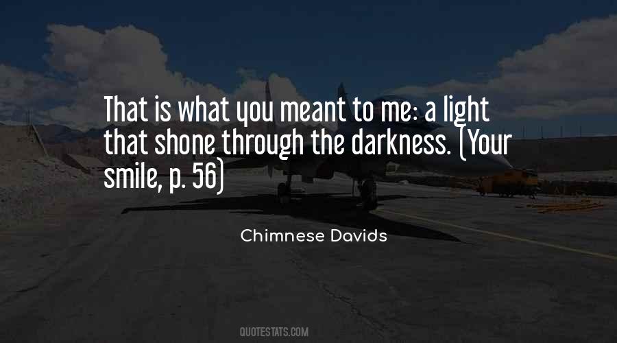 Quotes About Light Darkness #57679