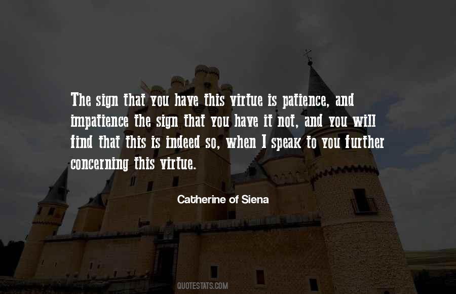 Virtue Of Patience Quotes #1409083