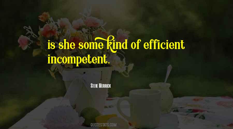 Quotes About Efficient #1371890